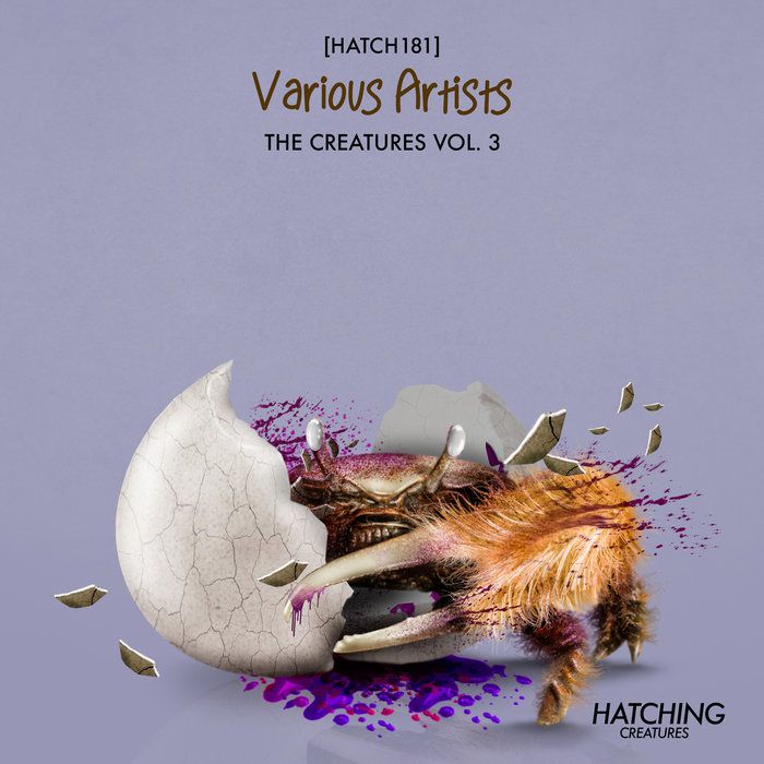 VA - The Creatures Vol 3 [HATCH181]